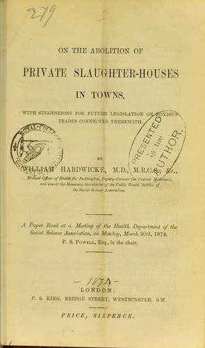 On the abolition of private slaughter-houses in towns