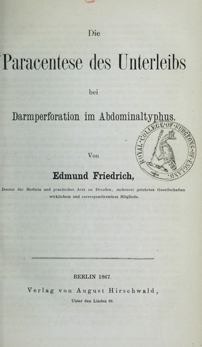 Die Paracentese des Unterleibs bei Darmperforation im Abdominaltyphus