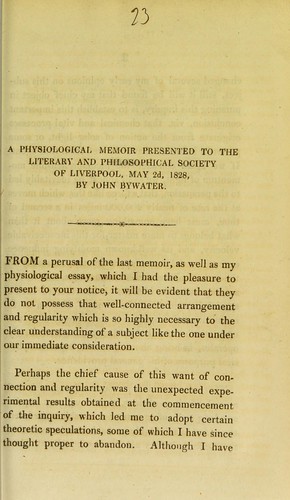 A physiological memoir presented to the Literary and Philosophical Society of Liverpool, May 2d, 1828