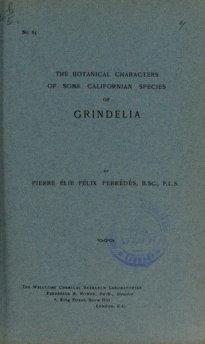 The botanical characters of some Californian species of Grindelia