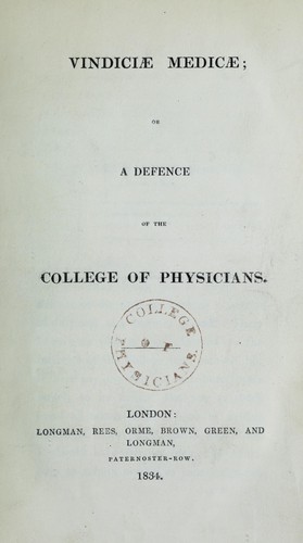 Vindiciae medicae; or, A defence of the College of Physicians