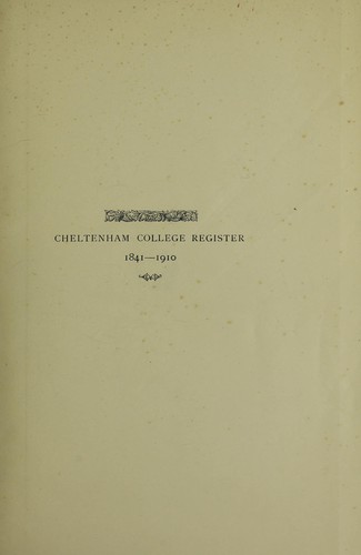Cheltenham College register, 1841-1910