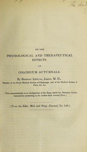 On the physiological and therapeutical effects of colchicum autumnale