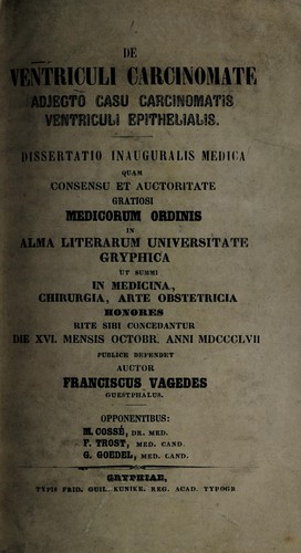 De ventriculi carcinomate adjecto casu carcinomatis ventriculi epithelialis ...