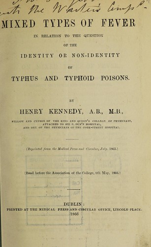 On mixed types of fever in relation to the question of the identity or non-identity of typus and typhoid poisons