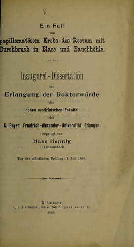 Ein Fall von papillomatösem Krebs des Rectum mit Durchbruch in Blase und Bauchhöhle ...