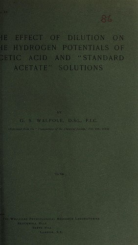 The effect of dilution on the hydrogen potentials of acetic acid and "standard acetate" solutions
