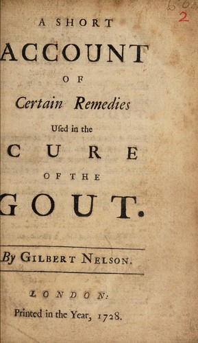 A short account of certain remedies used in the cure of the gout
