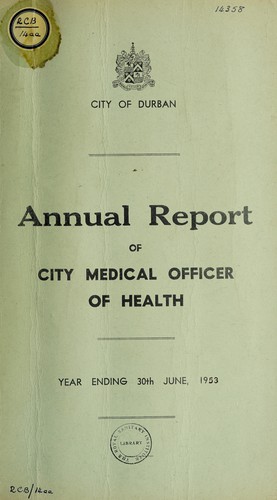 Medical Officer's annual report [to] Durban Corporation