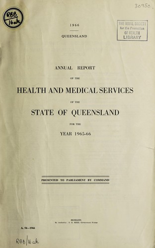 Annual report on the health and medical services of the state of Queensland