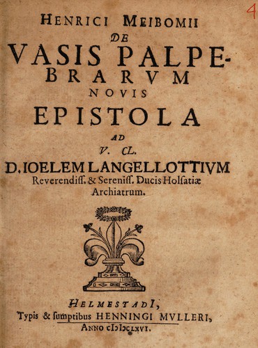 De vasis palpebrarum novis epistola ad V. Cl. D. Joelem Langellottium ...