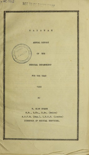 Annual report of the Sarawak Government Medical Department