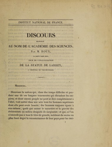 Institut National de France. Discours prononcé au nom de l'Académie des Sciences ... le jeudi 8 août 1850, jour de l'inauguration de la statue de Larrey, à l'Hôpital du Val-de-Grâce