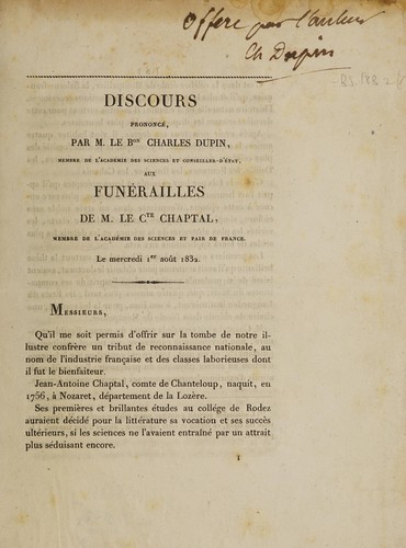 Discours prononcé par M. le bon. Charles Dupin ... aux funéralles de M. le cte. Chaptal ... le mercredi 1er août 1832