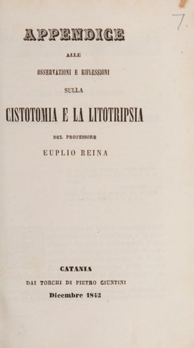 Appendice alle Osservazioni e riflessioni sulla cistotomia e la litotripsia