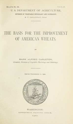 The basis for the improvement of American wheats
