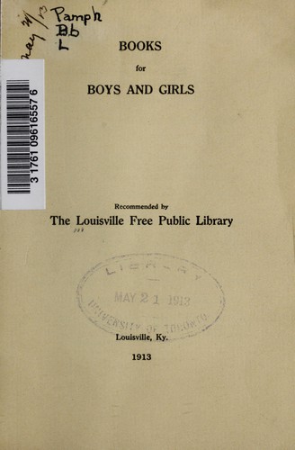 Books for boys and girls recommended by the Louisville Free Public Library.
