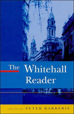 The Whitehall reader