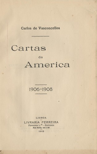 Cartas da America, 1906-1908
