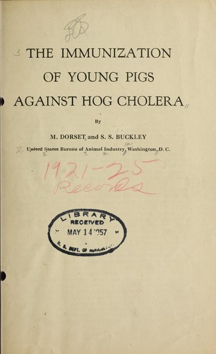 The immunization of young pigs against hog cholera