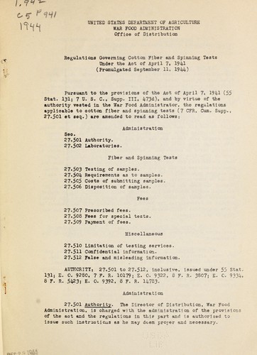 Regulations governing cotton fiber and spinning tests under the Act of April 7, 1941