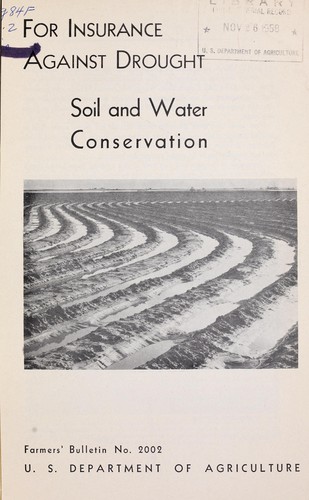 For insurance against drought--soil and water conservation