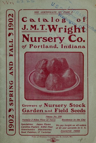 Catalog of J.M.T. Wright Nursery Co. of Portland, Indiana