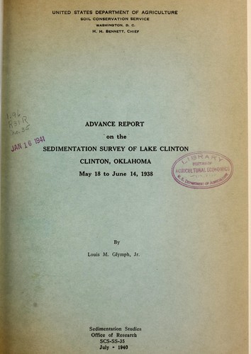 Advance report on the sedimentation survey of Lake Clinton, Clinton, Oklahoma, May 18 to June 14, 1938