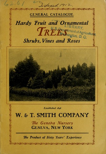 General catalogue [of] hardy fruits and ornamental trees, shrubs, vines and roses