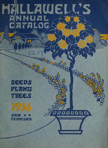 Hallawell's annual catalog [of] seeds, plants, trees