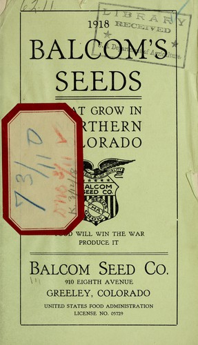 1918 Balcom's seeds that grow in northern Colorado