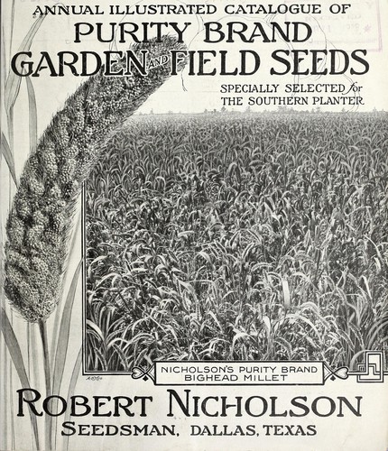 Purity brand garden and field seeds, poultry, food and supplies specially selected for the southern planter