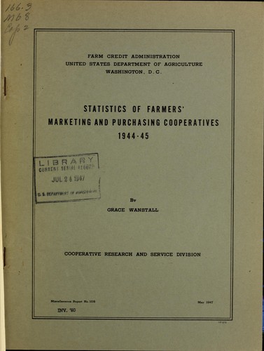 Statistics of farmers' marketing and purchasing cooperatives, 1944-45
