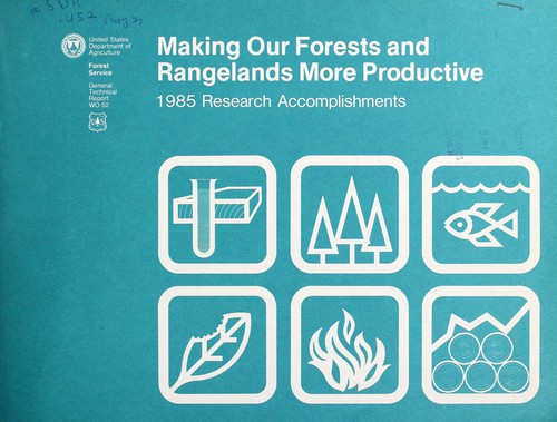 Making our forests and rangelands more productive