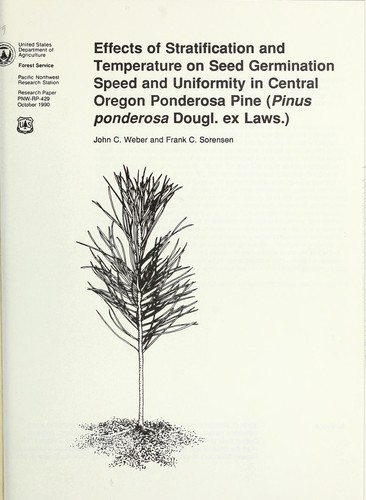 Effects of stratification and temperature on seed germination speed and uniformity in central Oregon ponderosa pine (Pinus ponderosa Dougl. ex Laws.)