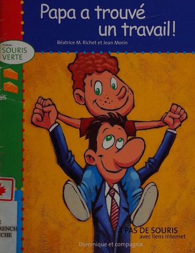 Papa a trouvé un travail!