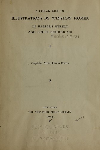 A check list of illustrations by Winslow Homer in Harper's weekly and other periodicals