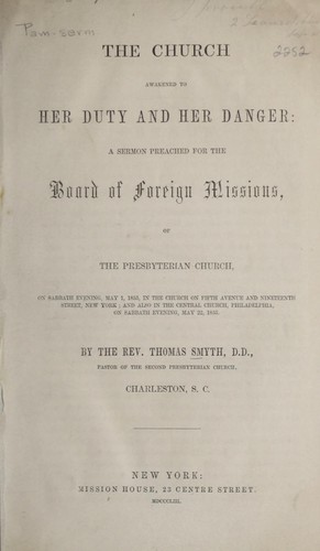 The church awakened to her duty and her danger