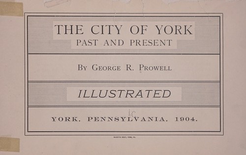 The city of York, past and present