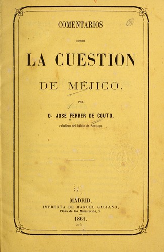 Comentarios sobre la cuestion de Méjico
