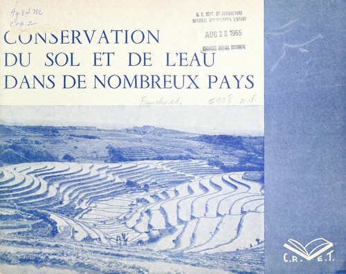 Conservation du sol et de l'eau dans de nobreux pays