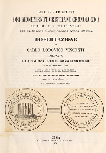 Dell'uso ed utilità dei monumenti cristiani cronologici anteriori all'uso dell'era volgare per la storia e cronologia della chiesa