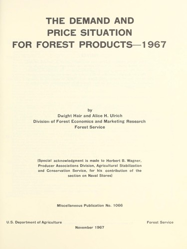 The demand and price situation for forest products, 1967