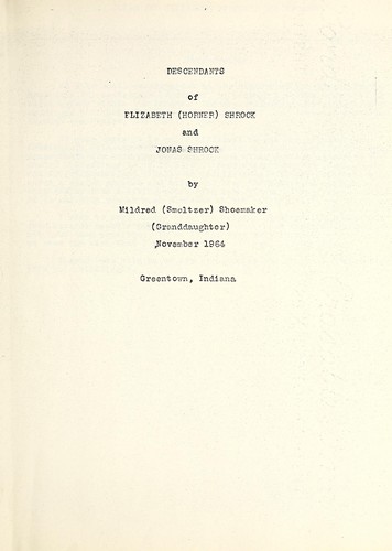 Descendants of Elizabeth (Horner) Shrock and Jonas Shrock