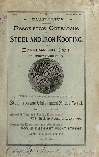 Descriptive catalogue of steel and iron roofings and corrugated iron roofing, siding, ceilings etc
