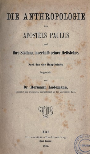 Die Anthropologie des Apostels Paulus und ihre Stellung innerhalb seiner Heilslehre