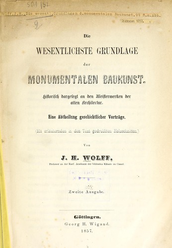 Die wesentlichste Grundlage der monumentalen Baukunst