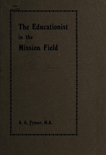The educationist in the mission field