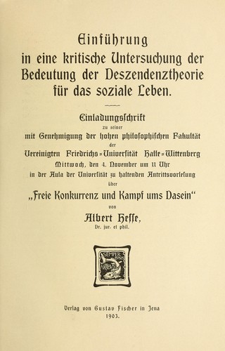 Einführung in eine kritische untersuchung der bedeutung der deszendenztheorie für das sociale leben