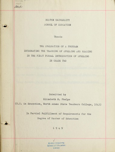 The evaluation of a program integrating the teaching of spelling and reading in the first formal introduction of spelling in grade two